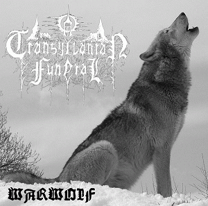 A Transylvanian Funeral : Warwolf